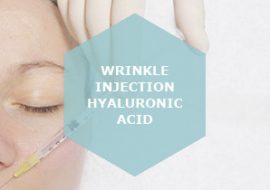 Hyaluronic Acid Wrinkle Injection
